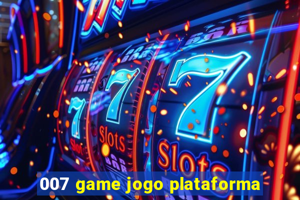 007 game jogo plataforma